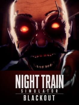 Night Train Simulator: Blackout